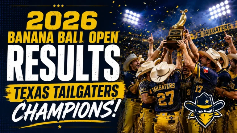 2026 Banana Ball Open Results: Texas Tailgaters Win the Title