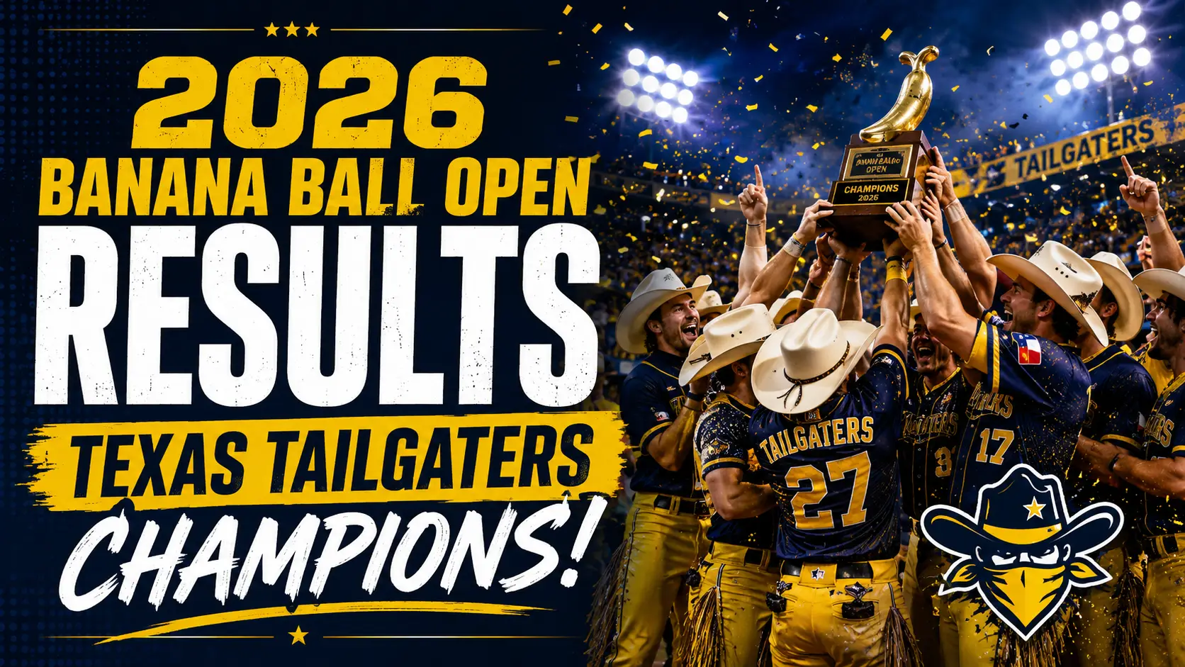 2026 Banana Ball Open Results: Texas Tailgaters Win the Title