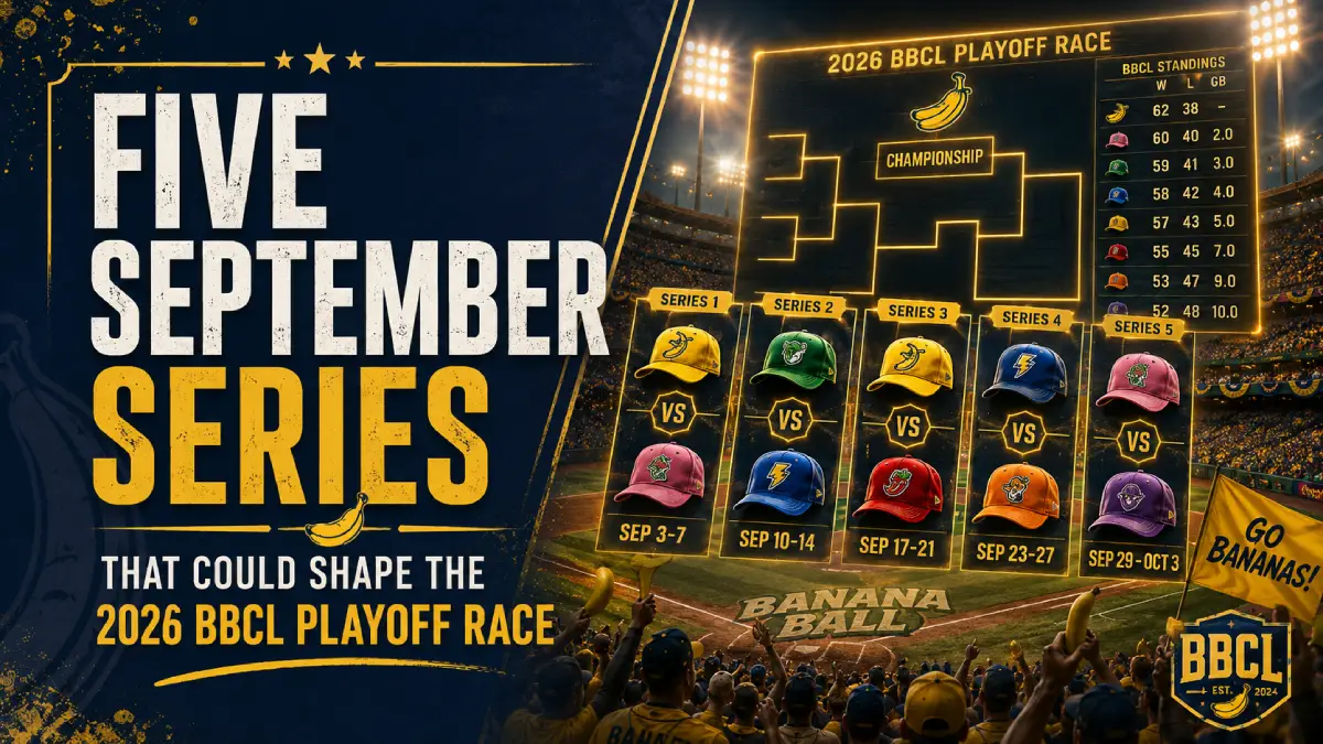 Five September Series That Could Shape the 2026 BBCL Playoff Race